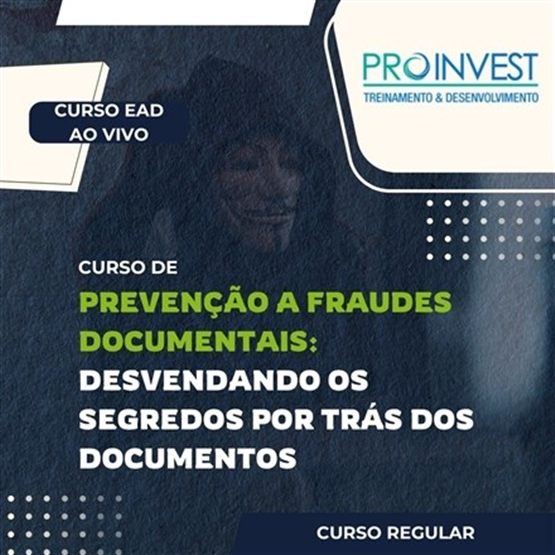 Prevenção a Fraudes Documentais: Desvendando os Segredos por trás dos Documentos
