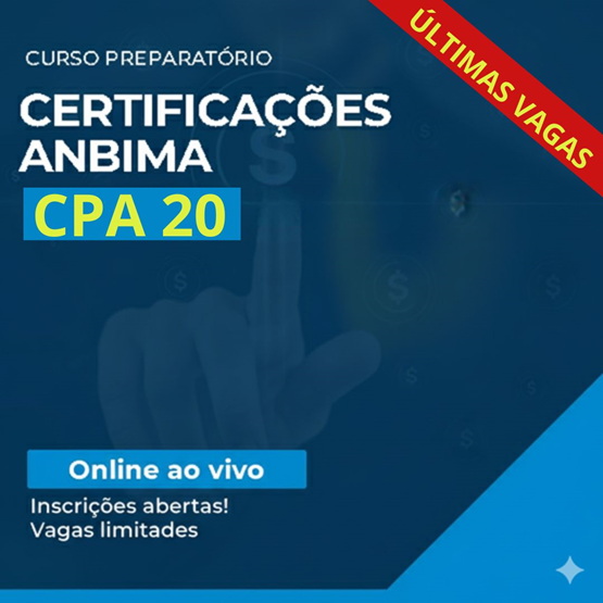 Curso Preparatório ANBIMA: CPA 20 (ONLINE AO VIVO)